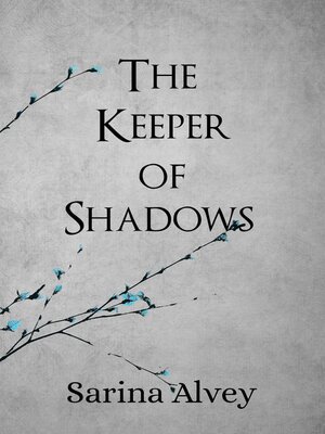 cover image of The Keeper of Shadows